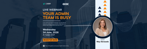 Why a Busy Admin Team Does Not Always Mean a Better GP Clinic Webinar by GP Hero