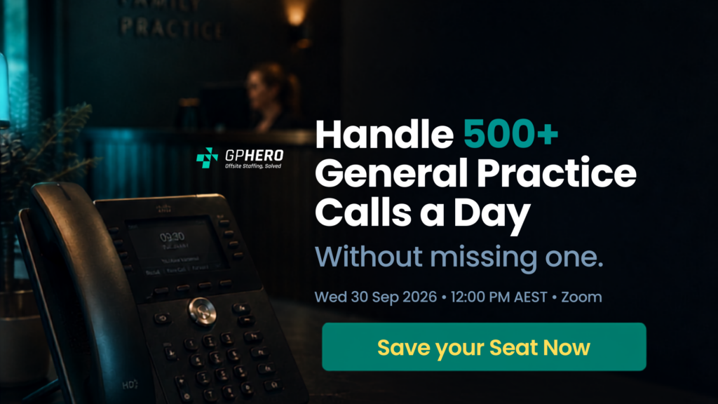 Handle 500+ General Practice Calls a Day without Missing one by GP Hero